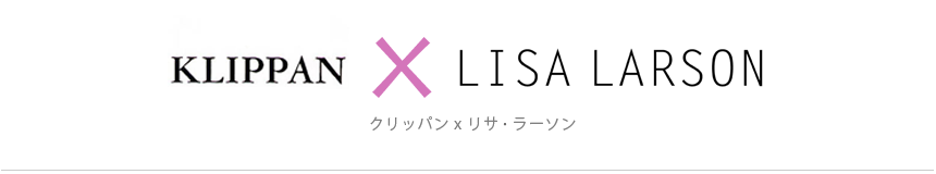 KLIPPAN × LISALARSON